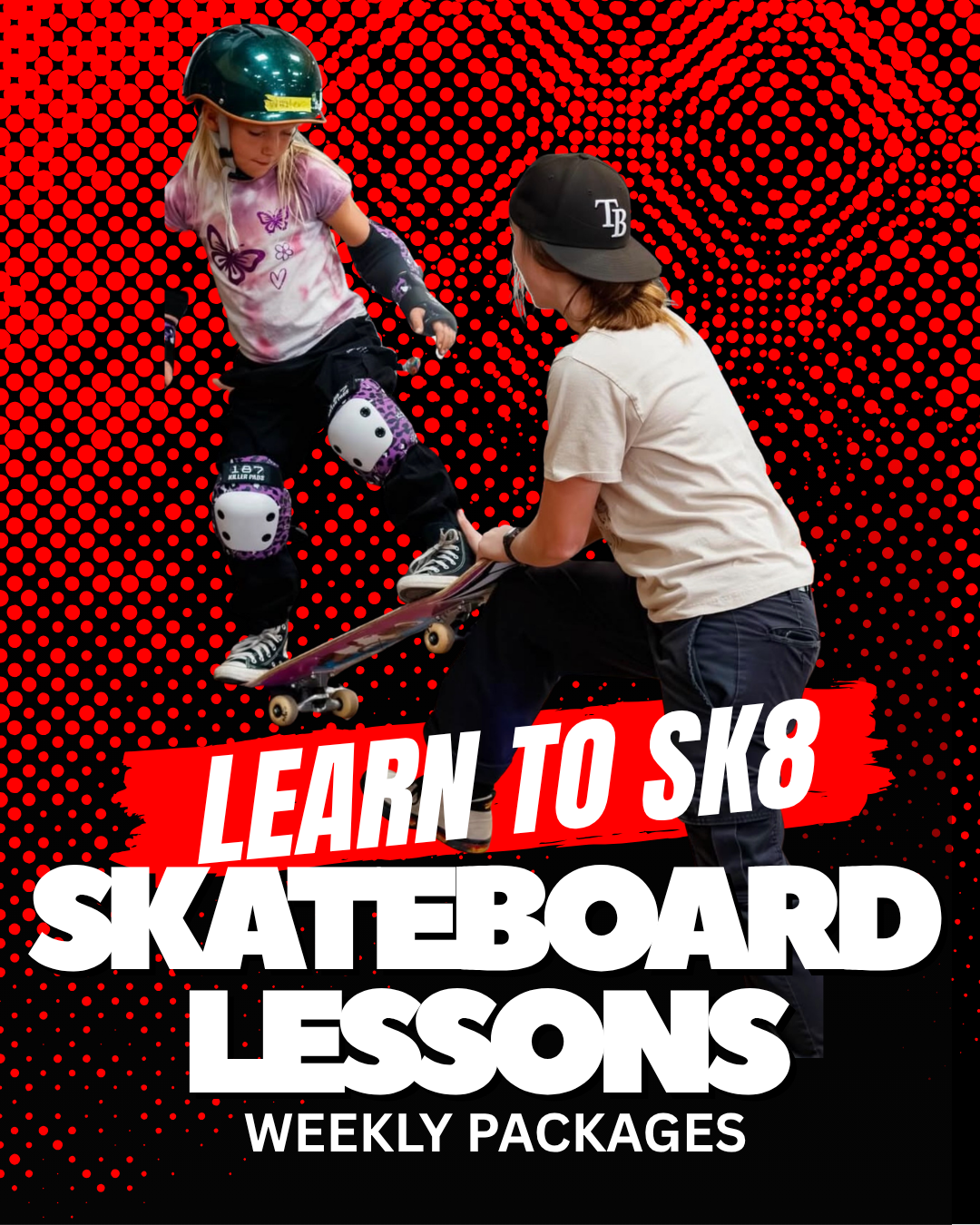 SUMMER BREAK SK8 LESSONS